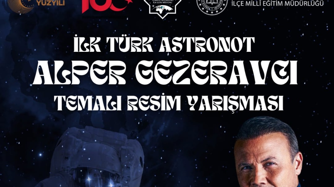 İlk Türk Astronot Alper Gezeravcı Temalı Resim Yarışması